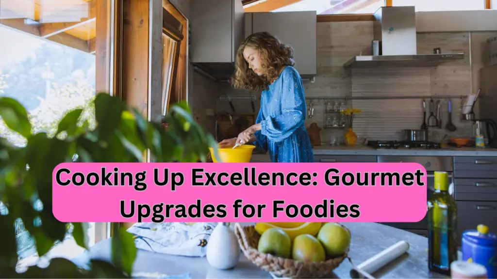 Cooking Up Excellence Elevating the Gourmet Experience